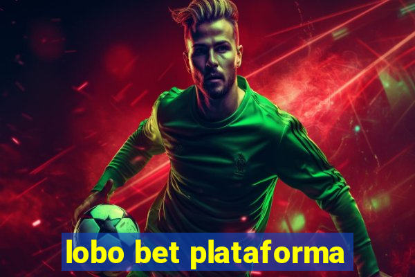 lobo bet plataforma