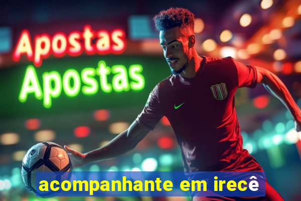 acompanhante em irecê