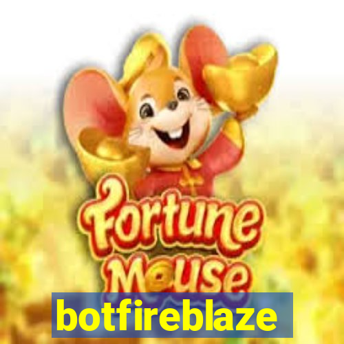 botfireblaze