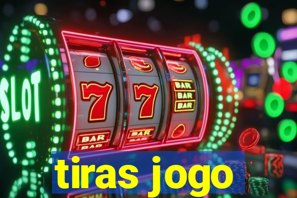 tiras jogo