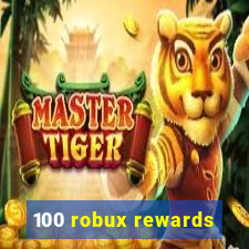 100 robux rewards