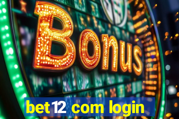 bet12 com login