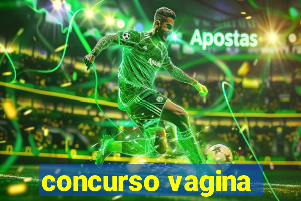 concurso vagina