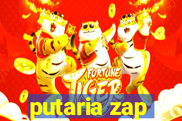 putaria zap