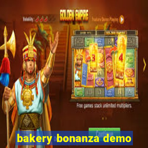 bakery bonanza demo