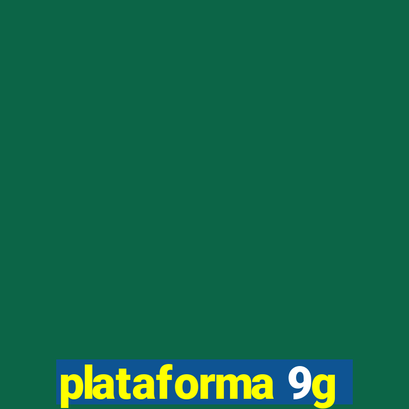 plataforma 9g