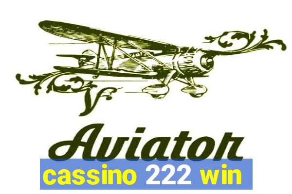 cassino 222 win