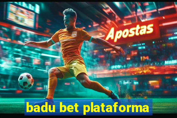 badu bet plataforma