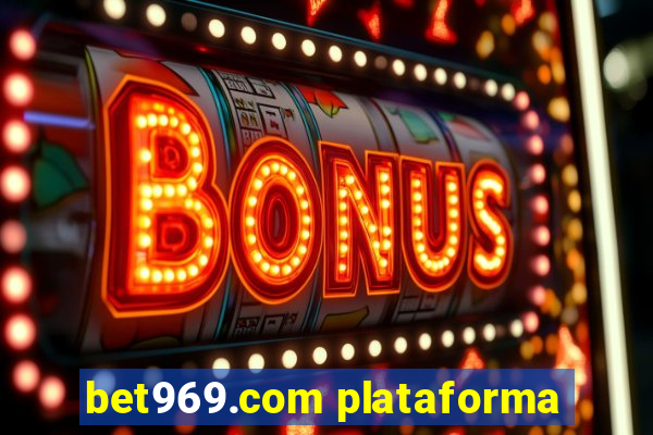 bet969.com plataforma