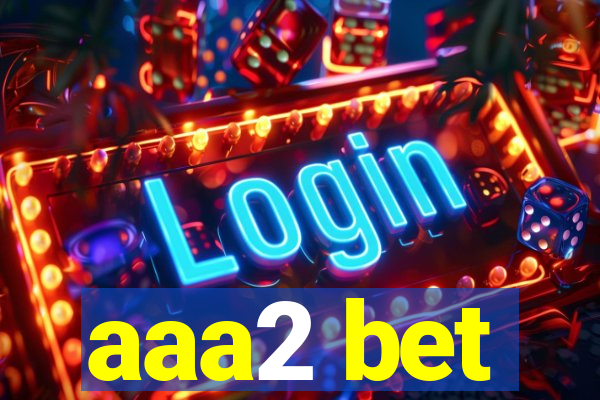 aaa2 bet