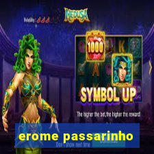 erome passarinho