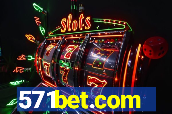 571bet.com