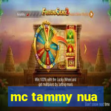 mc tammy nua