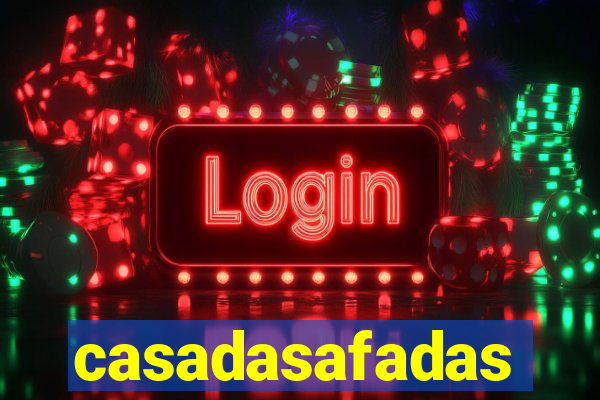 casadasafadas