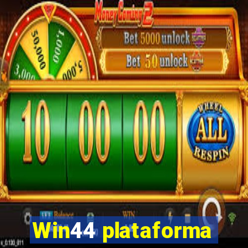 Win44 plataforma