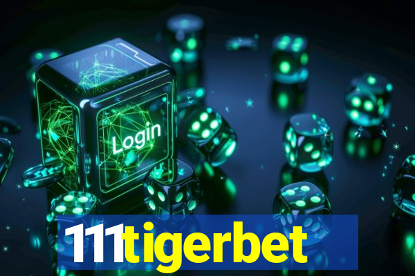 111tigerbet