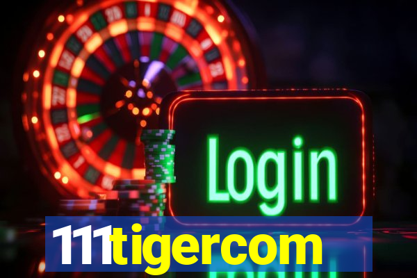 111tigercom