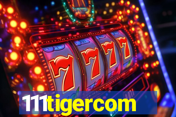 111tigercom