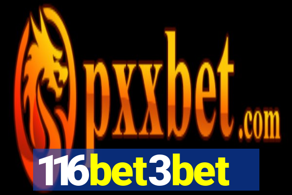 116bet3bet