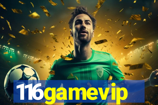 116gamevip