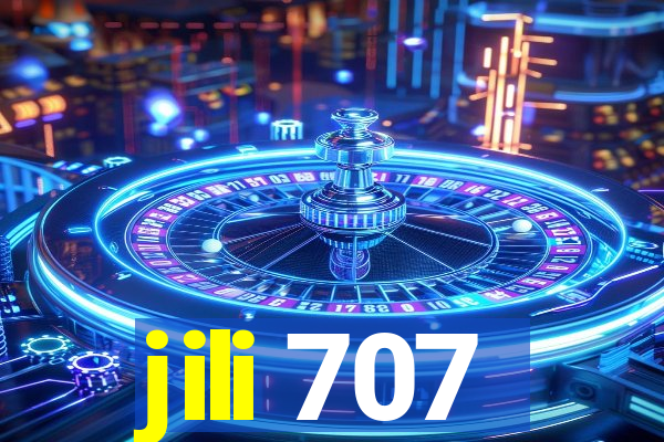 jili 707