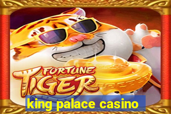 king palace casino