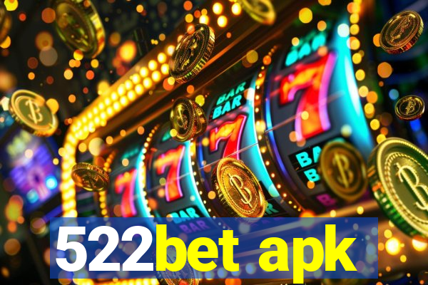 522bet apk