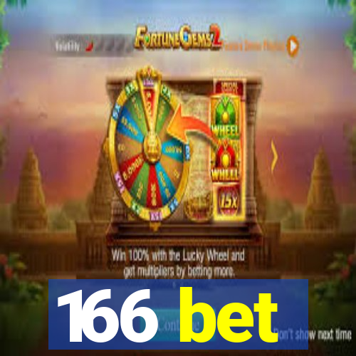 166 bet