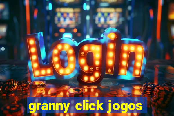 granny click jogos