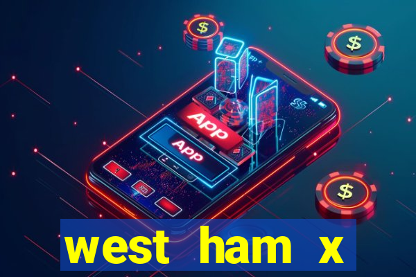 west ham x wolverhampton palpites