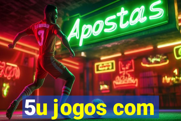 5u jogos com