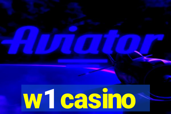 w1 casino