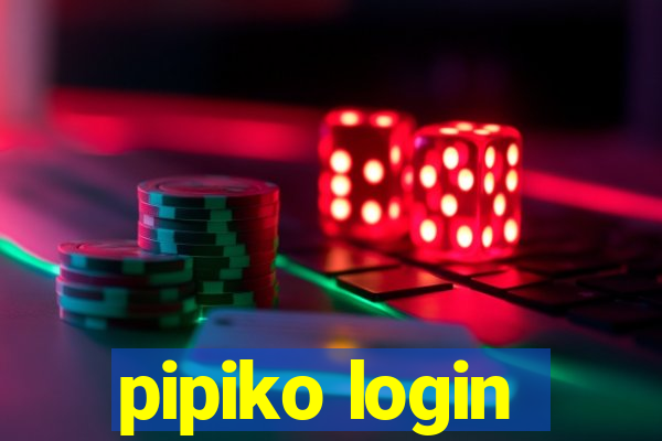 pipiko login