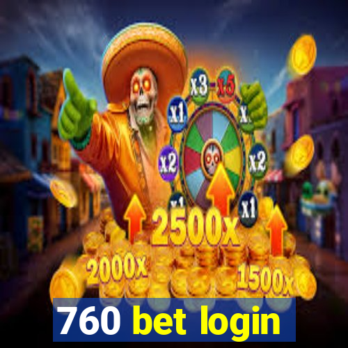 760 bet login