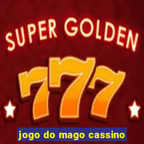 jogo do mago cassino