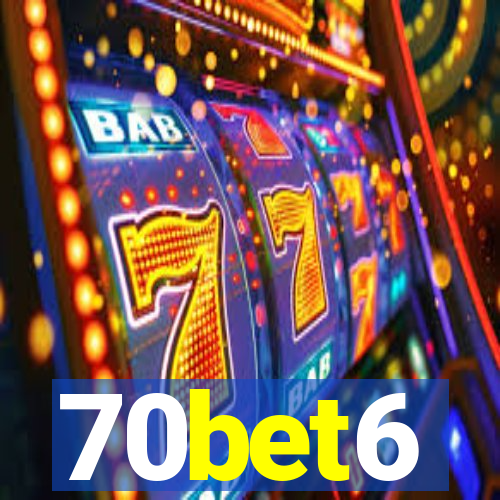 70bet6