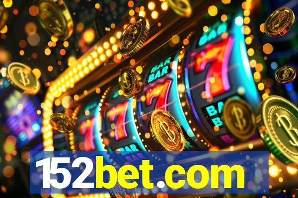 152bet.com