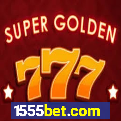 1555bet.com