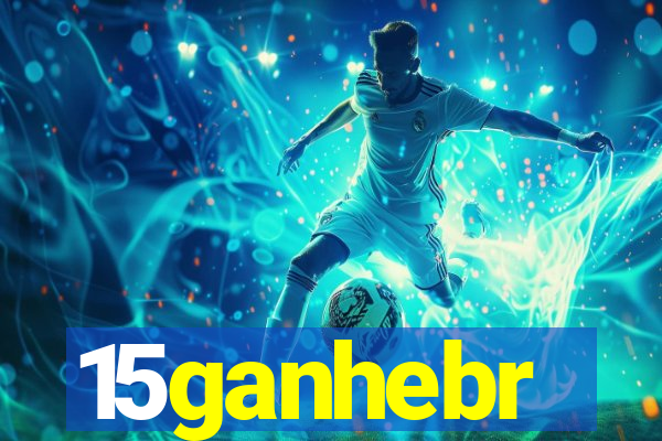 15ganhebr