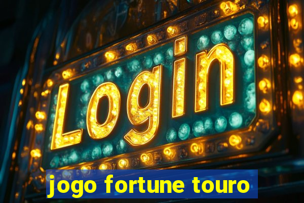 jogo fortune touro