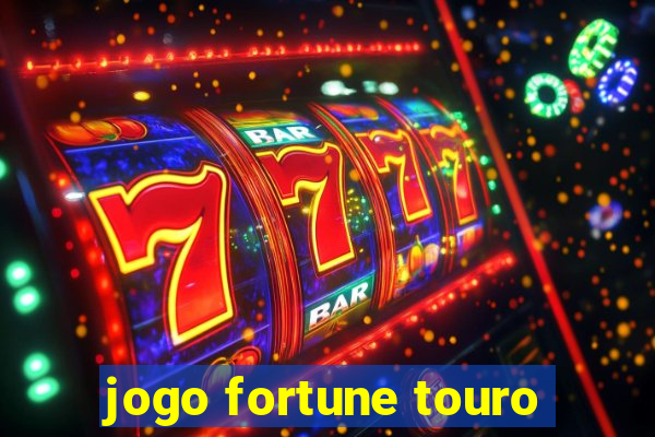 jogo fortune touro