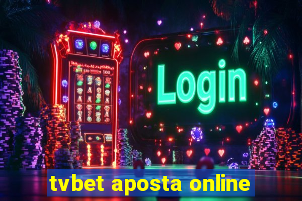 tvbet aposta online