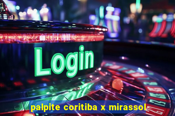 palpite coritiba x mirassol