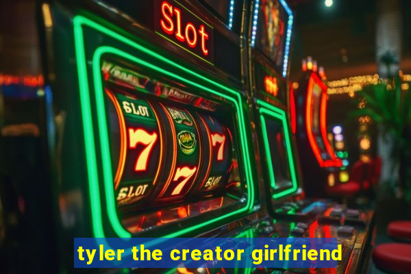 tyler the creator girlfriend