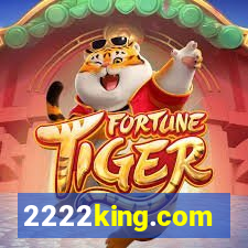 2222king.com