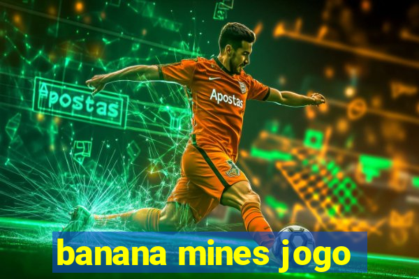 banana mines jogo