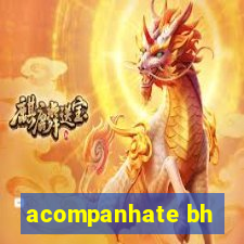 acompanhate bh