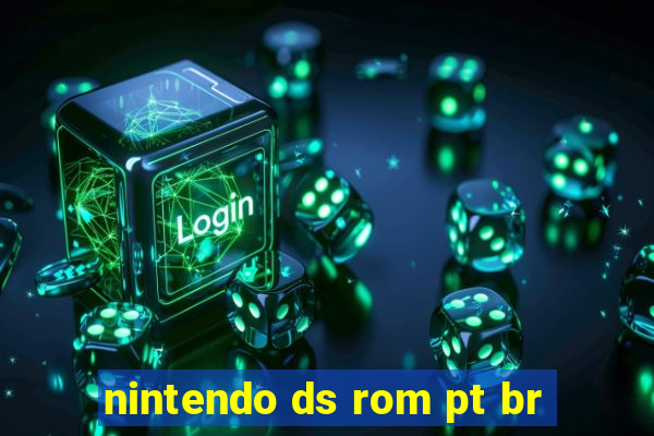 nintendo ds rom pt br