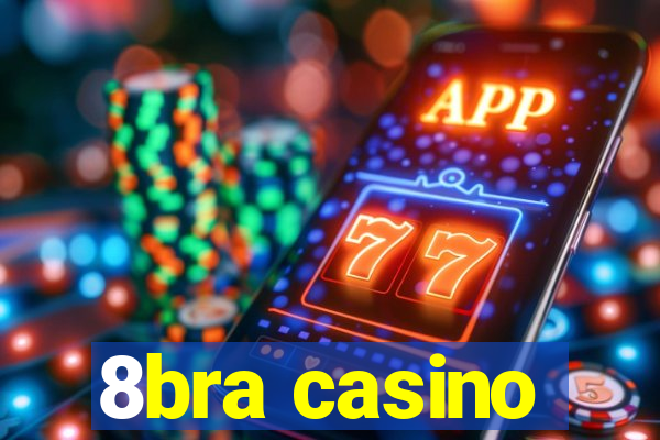 8bra casino