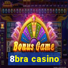 8bra casino